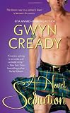 A Novel Seduction A Novel Seduction