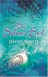 The Sultan's Seal: A Novel