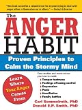 Anger Habit: Proven Principles to Calm the Stormy Mind
