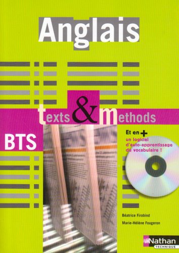 Anglais BTS Texts et Methods (1C�d�rom)