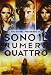 Sono Il Numero Quattro