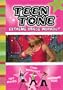 Teen Tone: Extreme Dance Workout