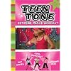 Teen Tone: Extreme Dance Workout