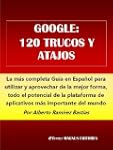 Google: 120 trucos y atajos