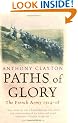Paths of Glory: The French Army, 1914-18: The French Army, 1914-1918 (Cassell Military Paperbacks)