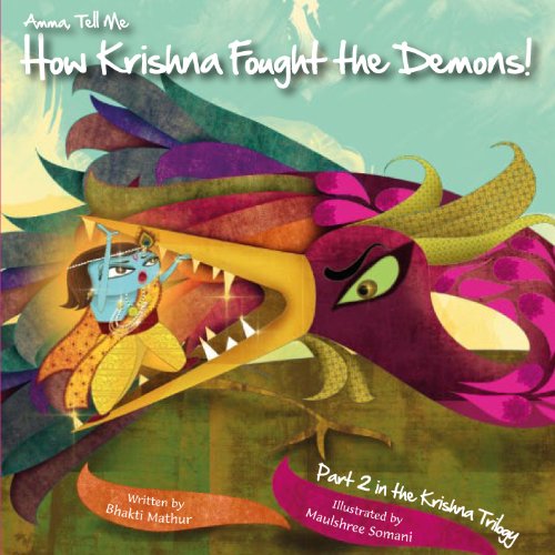 Amma Tell Me How Krishna Fought The Demons!