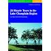 25 Bicycle Tours in the Lake Champlain Region: Scenic Tours in Vermont, New York, and Quebec