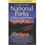 NationalGeographic'sGuidetotheNationalParksoftheUnitedStates:ThirdEdition(NationalGeographicGuidetoNationalParksoftheUnitedStates)