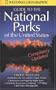 National Geographic's Guide to the National Parks of the United States: Third Edition (National Geographic Guide to National Parks of the United States)