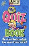 Lizzie McGuire: My Quiz Book: More Than 20 Quizzes about Boys, School, Friends and Me! (Lizzie McGuire (Unnumbered))