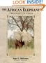 The African Elephant: Twilight in Eden (National Audubon Society Book)