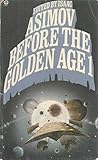 Before the golden age : a science fiction anthology of the 1930's