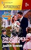 The Doctor's Daughter: Men of Glory (Harlequin Superromance No. 835)