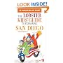Lobster Kids' Guide to Exploring San Diego (Kids' City Explorer Series)