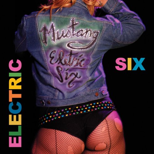 Electric Six - Mustang - Zortam Music