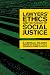 Lawyers' Ethics and the Pursuit of Social Justice: A Critical Reader (Critical America)