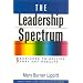 The Leadership Spectrum: Six Business Priorities That Get Results