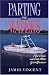 Book Parting the Waters: How Vision and Faith Made Good Business