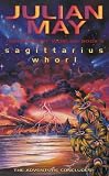 Sagittarius Whorl (Rampart Worlds) Julian May