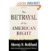 The Betrayal of the American Right