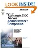Microsoft  Exchange 2000 Server Administrator's Companion (IT-Administrator's Companion)