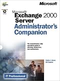 Microsoft  Exchange 2000 Server Administrator's Companion (IT-Administrator's Companion)