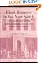 Black Business in the New South: A Social History of the NC Mutual Life Insurance Company