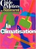 La climatisation