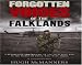 Forgotten Voices of the Falklands (Forgotten Voices/Falklands)