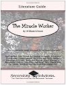 The Miracle Worker Literature Guide (Secondary Solutions LLC Teacher Guide)