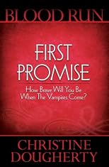 Blood Run, First Promise - Book One in the Blood Run Trilogy