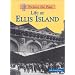 Life at Ellis Island (Picture the Past)