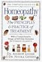 The Complete Guide to Homeopathy: The Principles and Practice of Treatment With a Comprehensive Range of Self-Help Remedies for Common Ailments