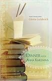 Dinner With Anna Karenina