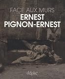 Ernest Pignon-Ernest : Face aux murs