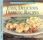 Easy, Delicious Diabetic Recipes: A Cookbook for a Healthy Life