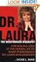 Dr. Laura: The Unauthorized Biography