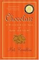 Chocolate: A Bittersweet Saga of Dark and Light