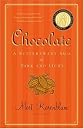 Chocolate: A Bittersweet Saga of Dark and Light