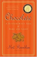 Chocolate: A Bittersweet Saga of Dark and Light