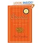 Chocolate: A Bittersweet Saga of Dark and Light