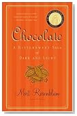 Chocolate: A Bittersweet Saga of Dark and Light