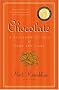 Chocolate: A Bittersweet Saga of Dark and Light