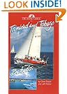 Cruising Guide to Trinidad And Tobago Plus Barbados And Guyana