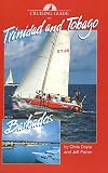 Cruising Guide to Trinidad And Tobago Plus Barbados And Guyana