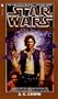Star Wars: The Han Solo Trilogy: Rebel Dawn: Volume 3 (AU Star Wars)