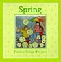 Spring: Poems, Songs, Prayers (Windows on the Seasons)