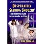 Desperately Seeking Snoozing: The Insomnia Cure from Awake to Zzzz