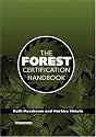 The Forest Certification Handbook (Earthscan Forestry Library)