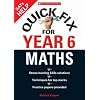 Quick Fix for Year Six Maths (Quick Fix for Year 6)
